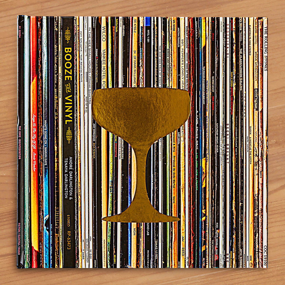 "Booze & Vinyl: A Spirited Guide to Great Music and Mixed Drinks" by André and Tenaya Darlington