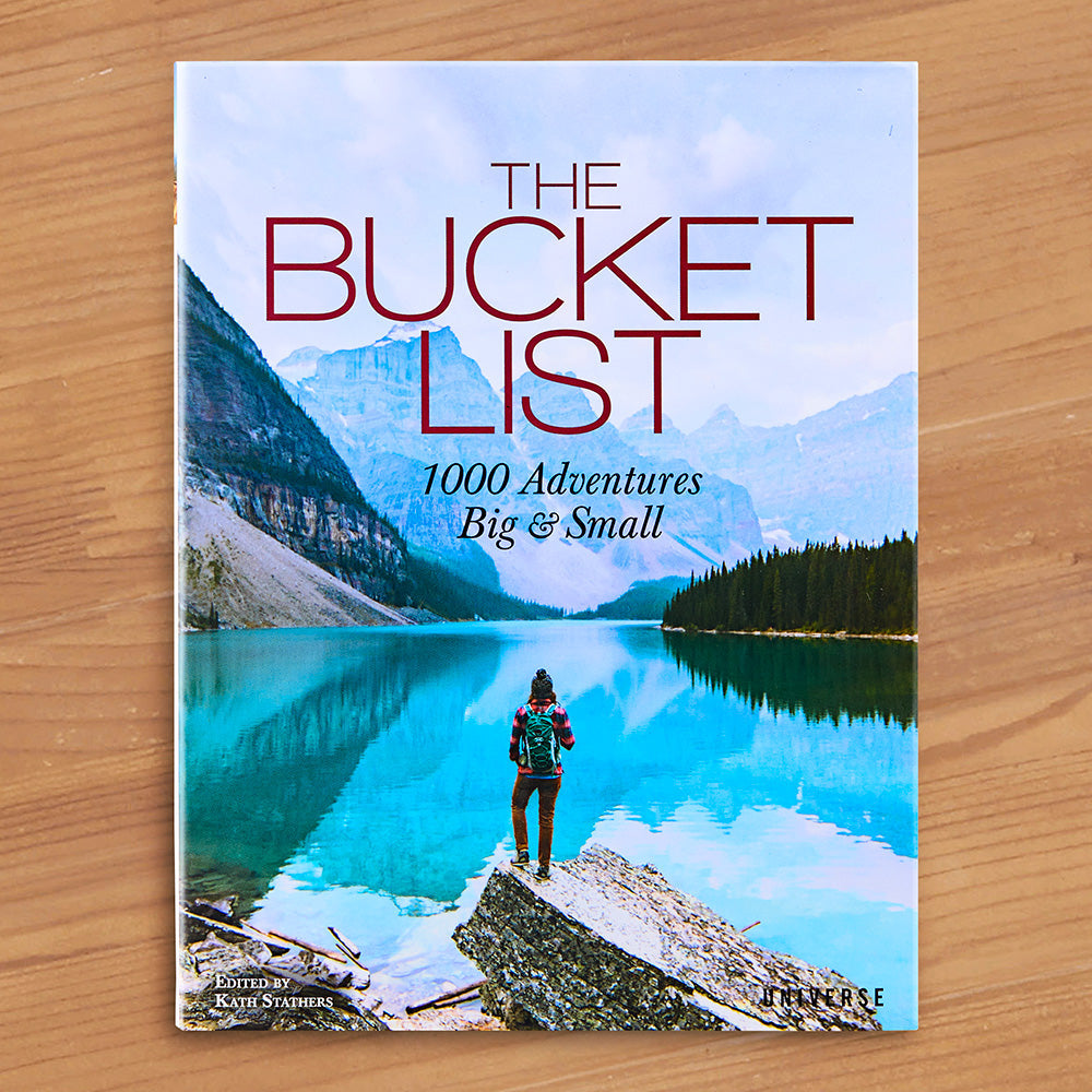 "The Bucket List: 1000 Adventures Big & Small"