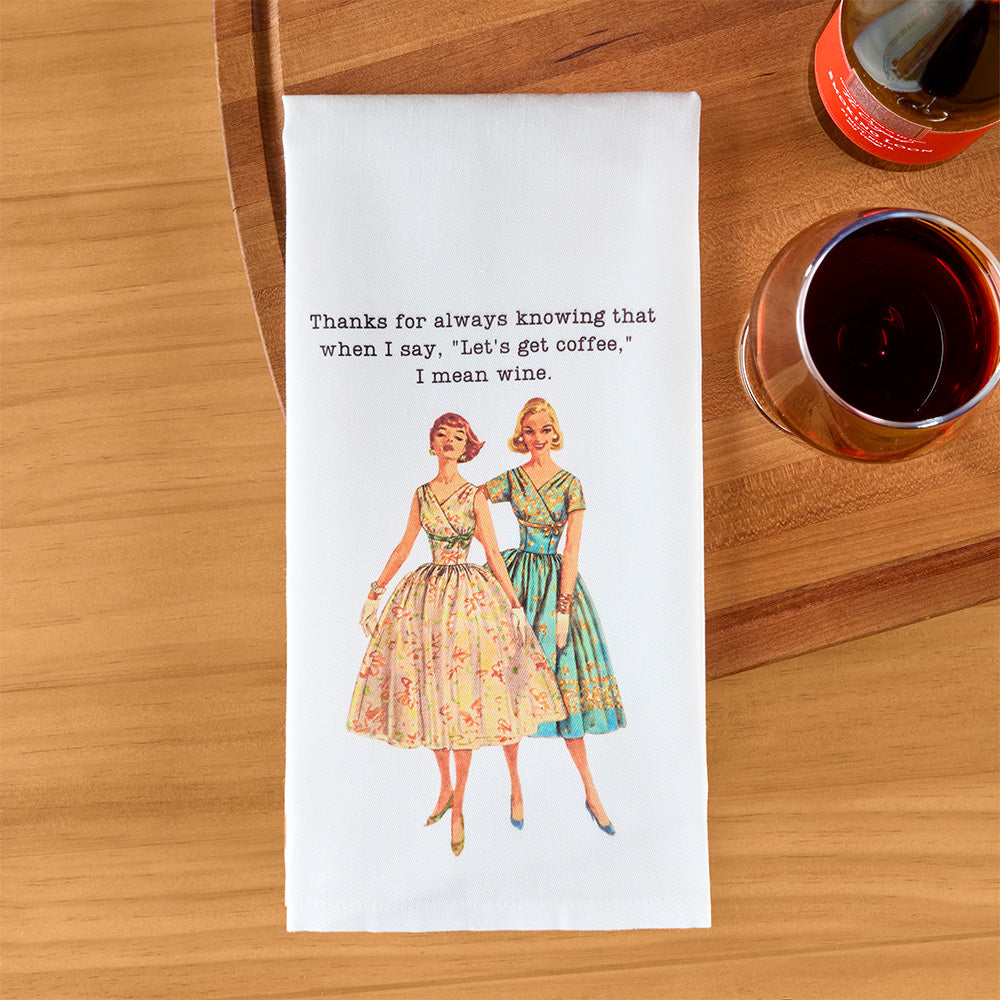 Cora & Pate Flour Sack Tea Towel, I Mean Wine