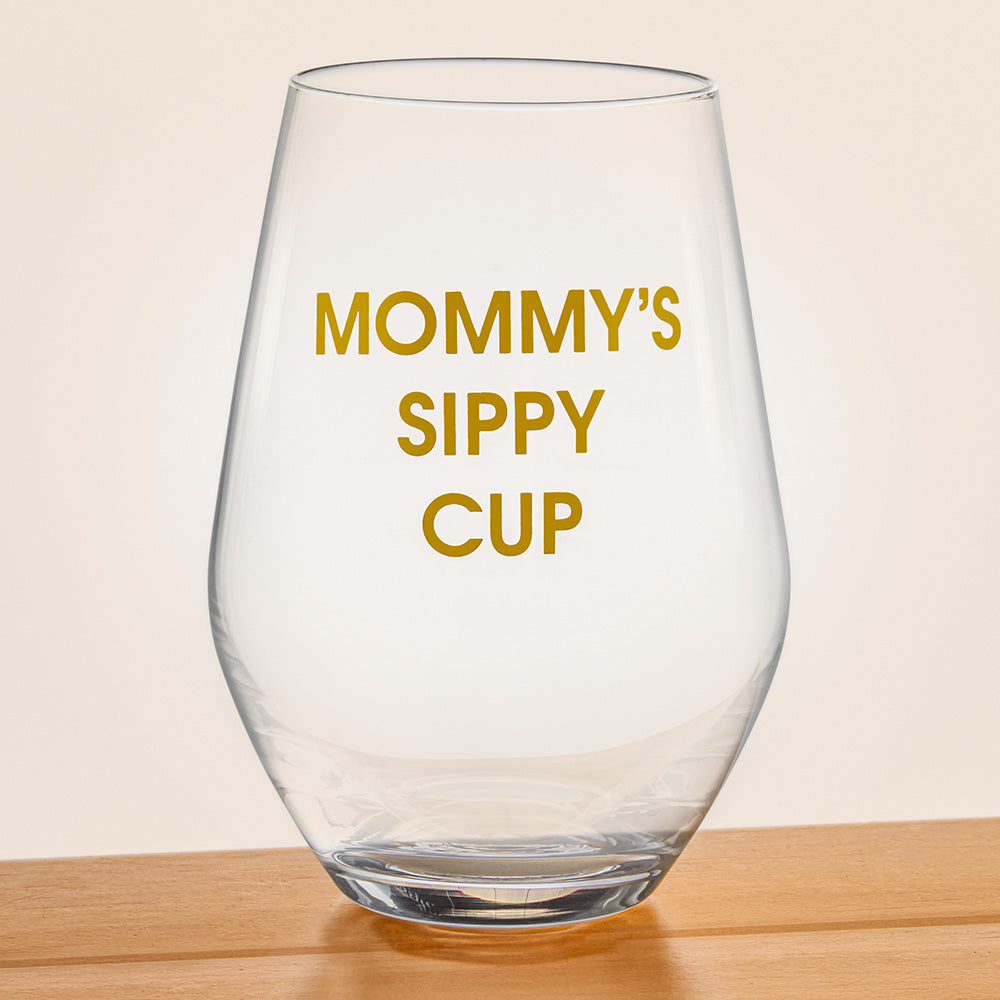 Chez Gagné Stemless Wine Glass, "Mommy's Sippy Cup"