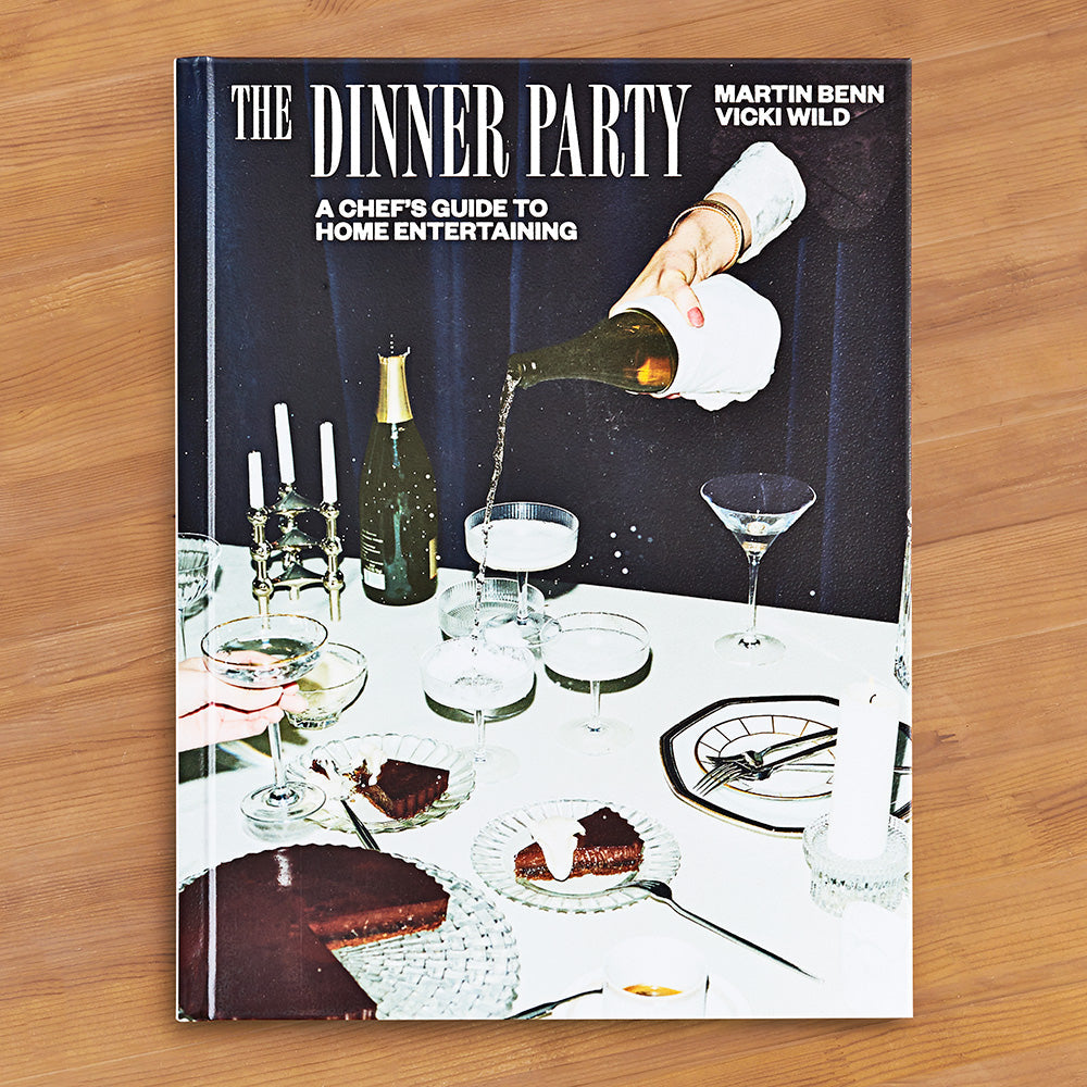 "The Dinner Party: A Chef's Guide to Home Entertaining" by Martin Benn and Vicki Wild