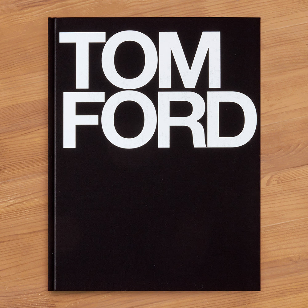 "Tom Ford" by Tom Ford and Bridget Foley