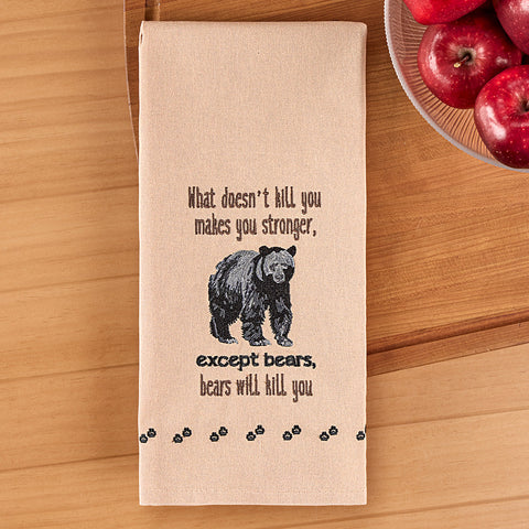 Park Designs Embroidered Dishtowel, What Doesn't Kill You... Except Bears