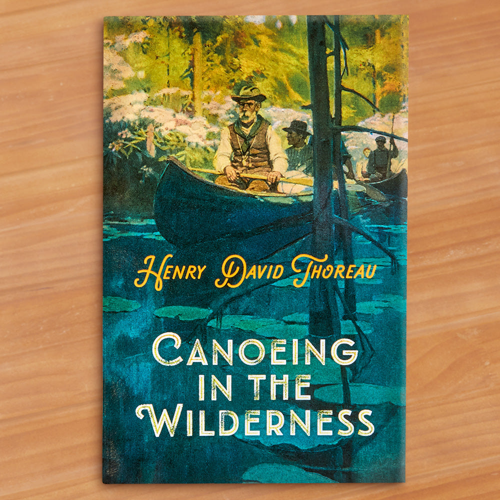 "Canoeing in the Wilderness" by Henry David Thoreau