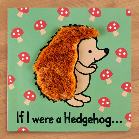 "If I Were a Hedgehog" Children's Book by Jellycat