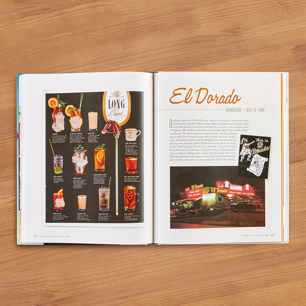 "The Wisconsin Supper Clubs Story: An Illustrated History, with Relish" by Ron Faiola