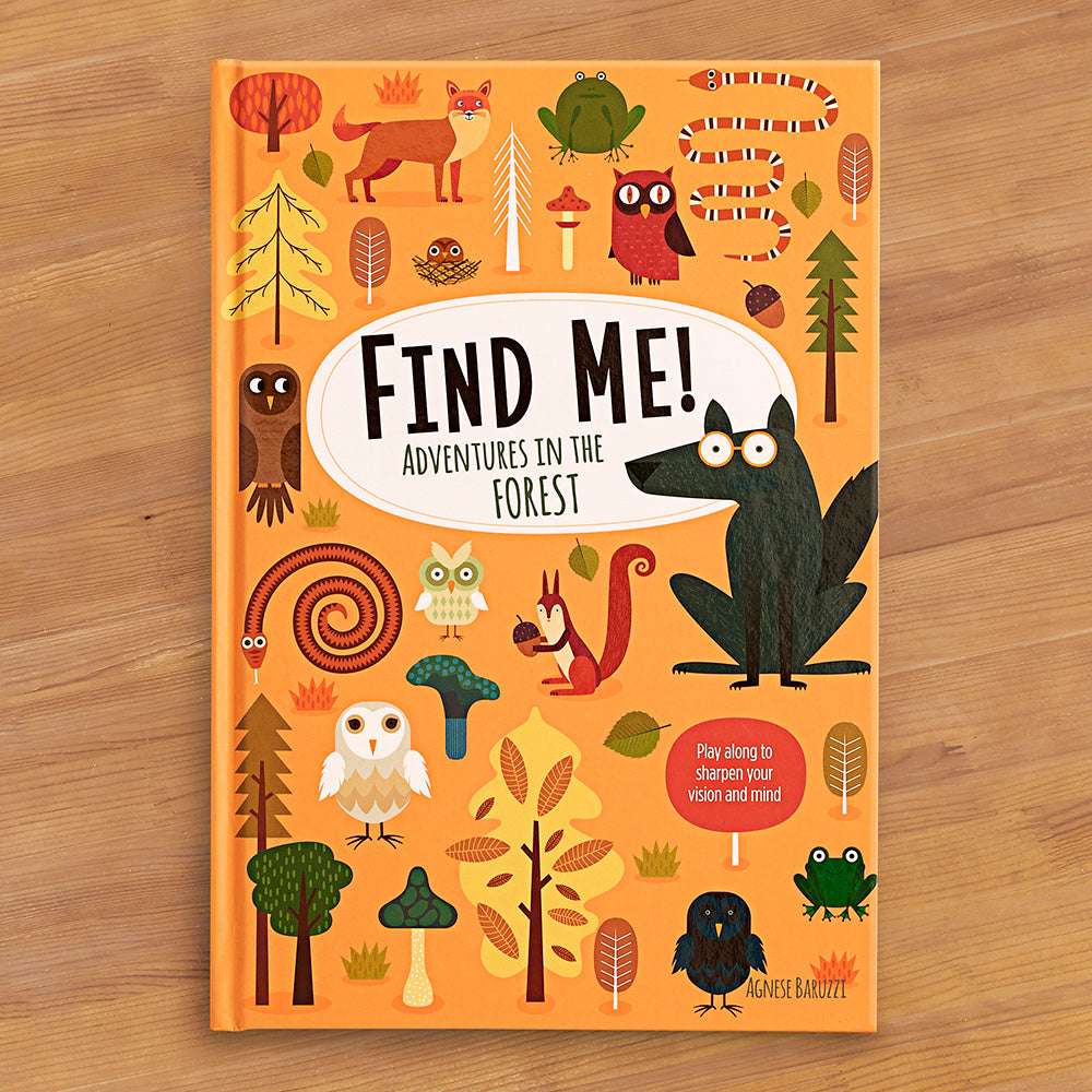 "Find Me! Adventures in the Forest" by Agnese Baruzzi