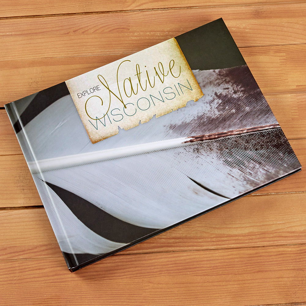 "Explore Native Wisconsin" by Pat Dillon and Jerimiah Junkers
