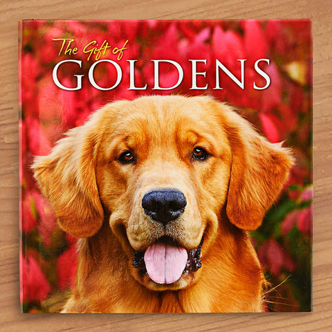 "The Gift of Goldens" by Willow Creek Press