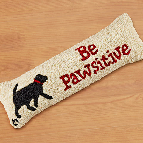 Chandler 4 Corners 24" x 8" Hooked Pillow, "Be Pawsitive"