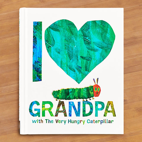 "I Love Grandpa with The Very Hungry Caterpillar" Children's Book by Eric Carle