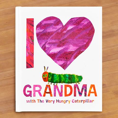 "I Love Grandma with The Very Hungry Caterpillar" Children's Book by Eric Carle