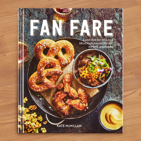 "Fan Fare: Game Day Recipes for Delicious Finger Foods, Drinks, and More" by Kate McMillan