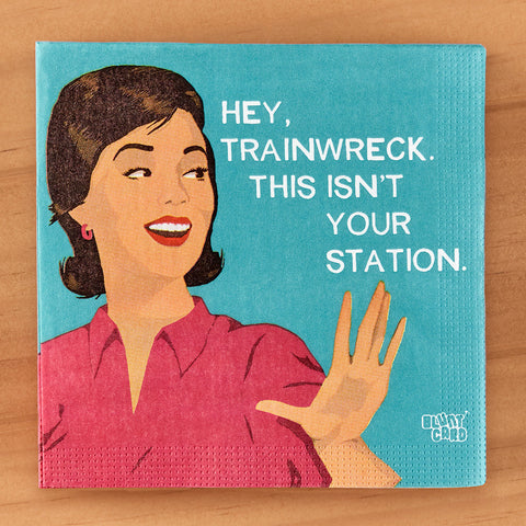PPD Paper Napkins, Hey Trainwreck