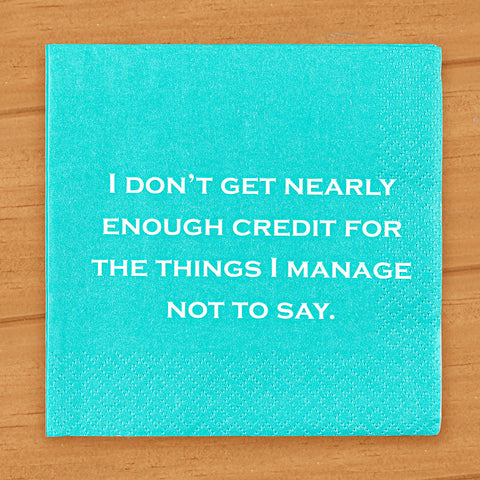 Mary Phillips Designs Paper Napkins, I Don't Get Nearly Enough Credit