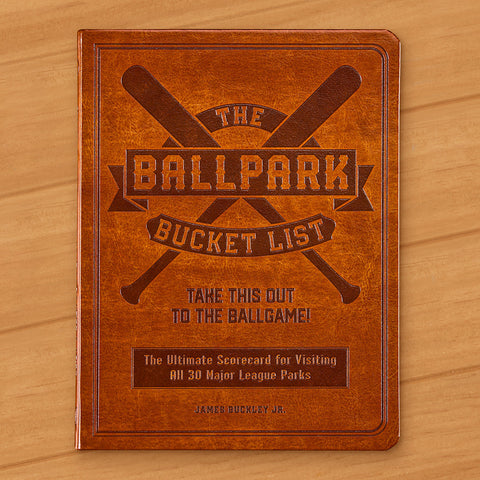 "The Ballpark Bucket List" Guidebook and Journal by James Buckley Jr.