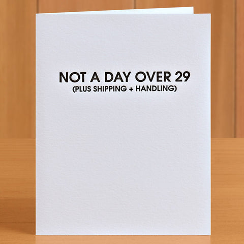 Chez Gagné Birthday Card, "Not a Day Over 29"
