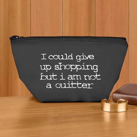 Zip Pouch Cosmetic Bag, Shopping Quitter