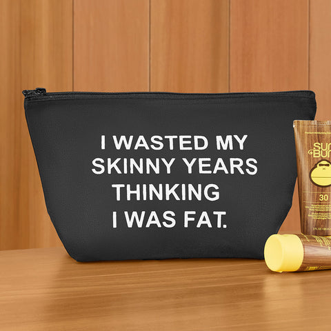 Zip Pouch Cosmetic Bag, Wasted My Skinny Years