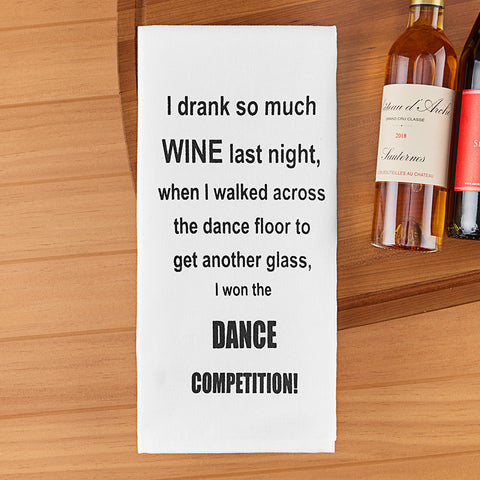Flour Sack Kitchen Towel, "I Won the Dance Competition"
