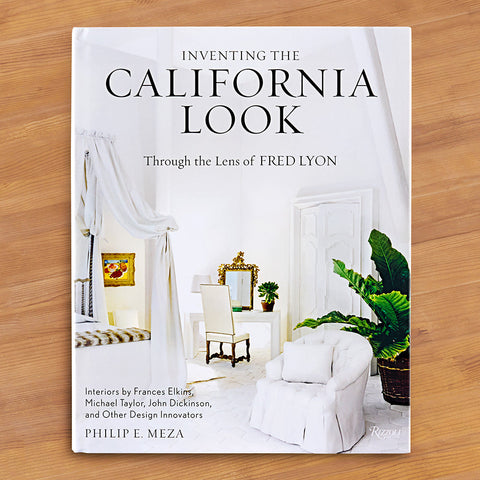 "Inventing the California Look" by Philip E. Meza