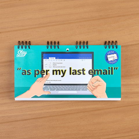 "As Per My Last Email" Desk Signs Flip Book