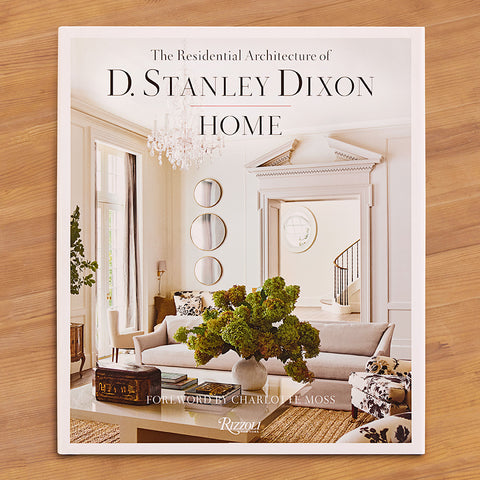 "Home: The Residential Architecture of D. Stanley Dixon"
