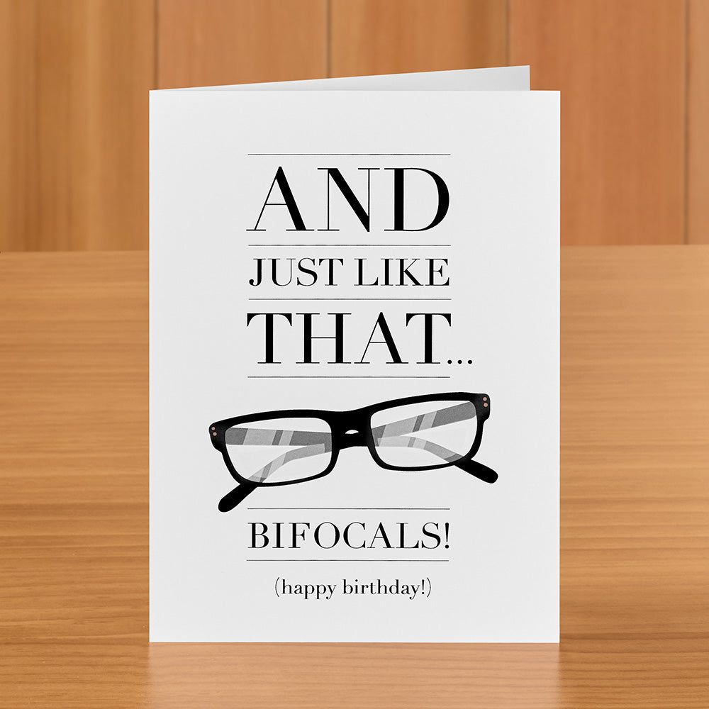 Design with Heart Birthday Card, "And Just Like That… Bifocals"