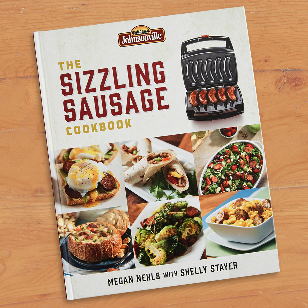 "The Sizzling Sausage Cookbook" by Megan Nehls and Shelly Stayer