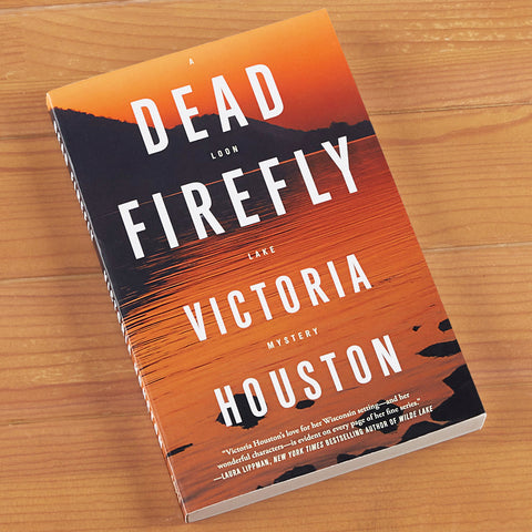 "Dead Firefly" Mystery Novel by Victoria Houston