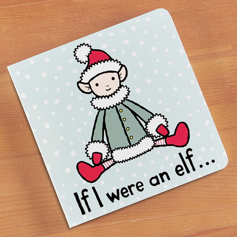 "If I Were an Elf" Children's Book by Jellycat