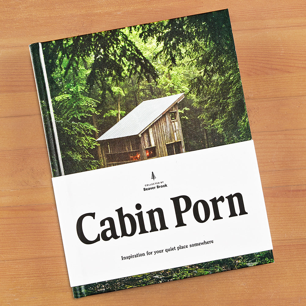 "Cabin Porn" by Steven Leckart and Zach Klein