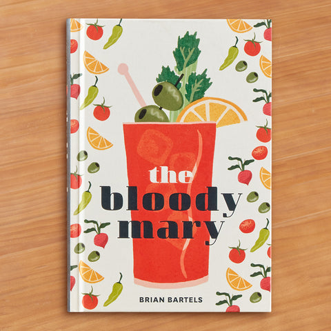 "The Bloody Mary" by Brian Bartels
