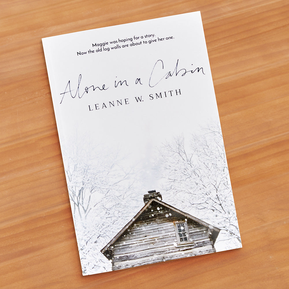 "Alone in a Cabin" by Leanne W. Smith
