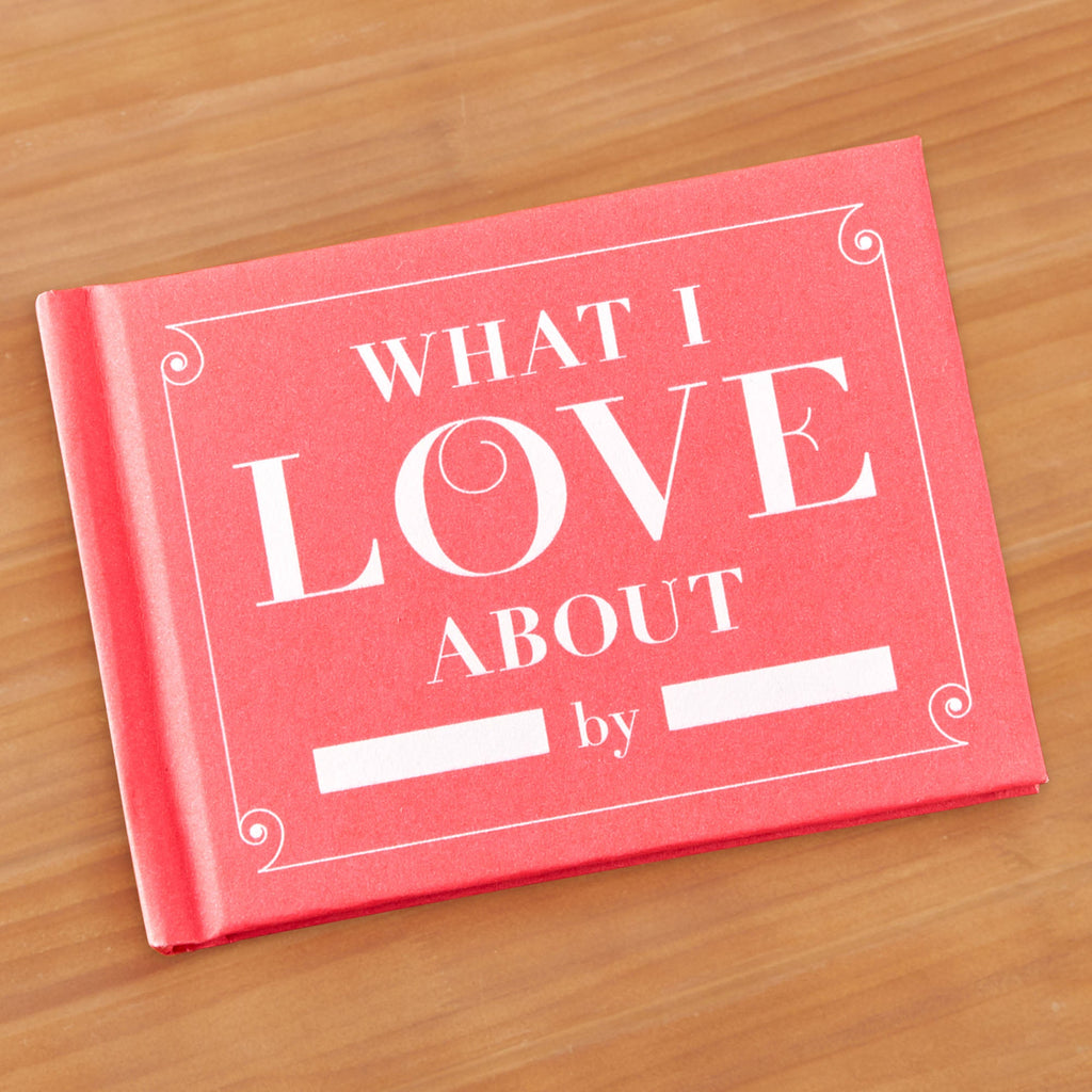 "What I Love about You" Book