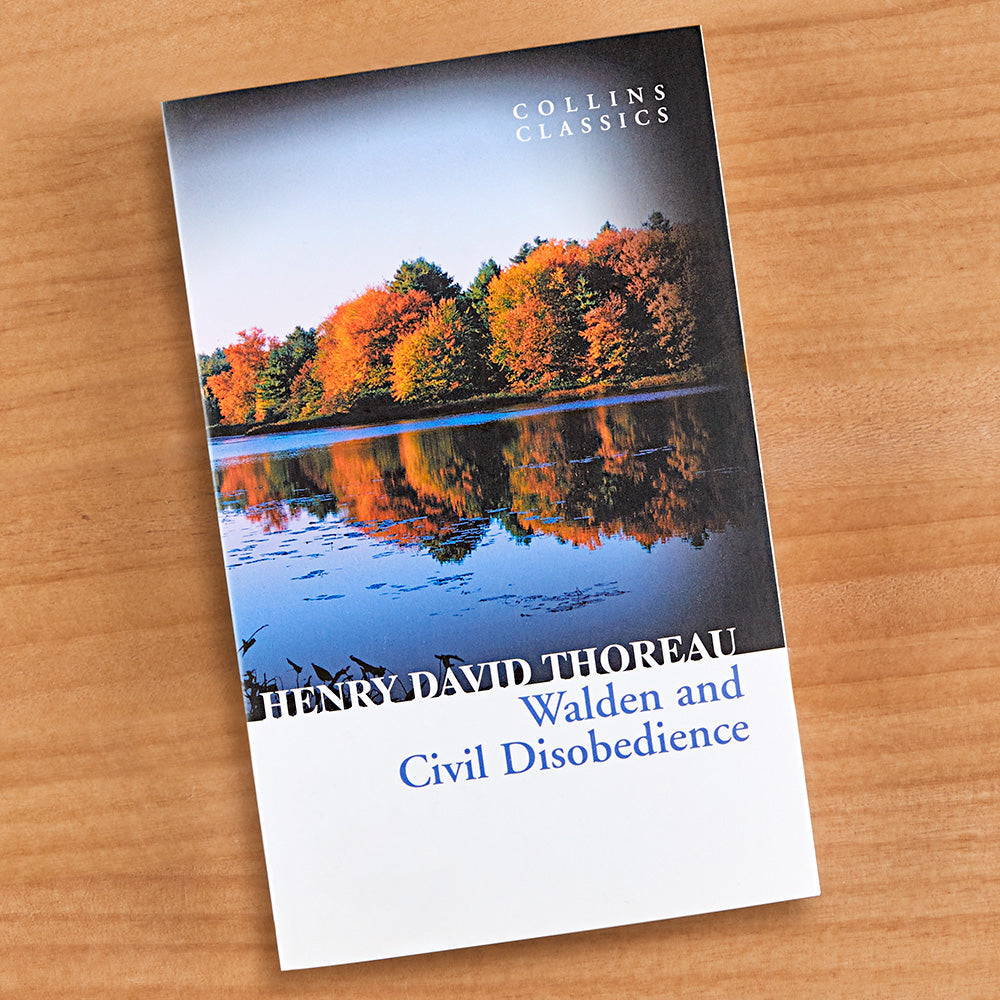 "Walden" and "Civil Disobedience" By Henry David Thoreau