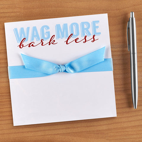 "Wag More" Notepad