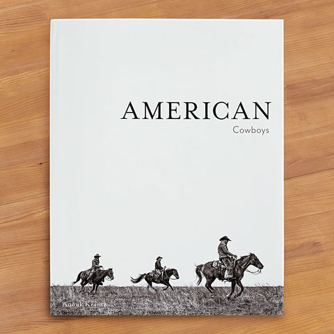 "American Cowboys" Photography Book by Anouk Masson Krantz