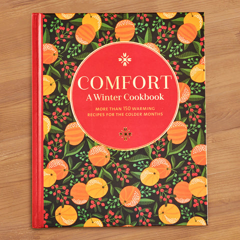 "Comfort: A Winter Cookbook" by Ryland Peters & Small