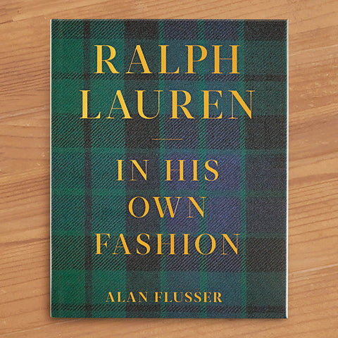 "Ralph Lauren: In His Own Fashion" by Alan Flusser