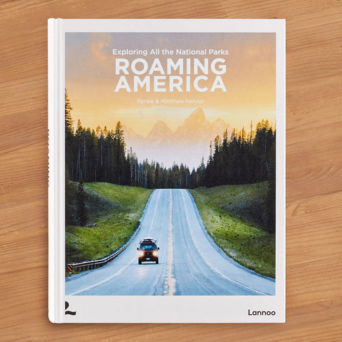 "Roaming America: Exploring All the National Parks" by Renee and Matthew Hahnel
