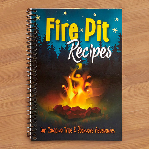 "Fire Pit Recipes" Cookbook