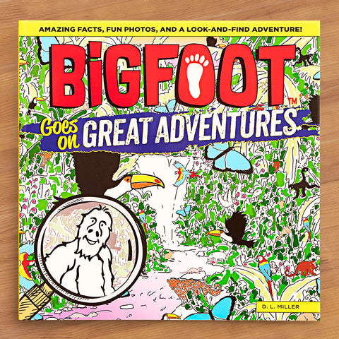 "BigFoot Goes on Great Adventures" by D. L. Miller