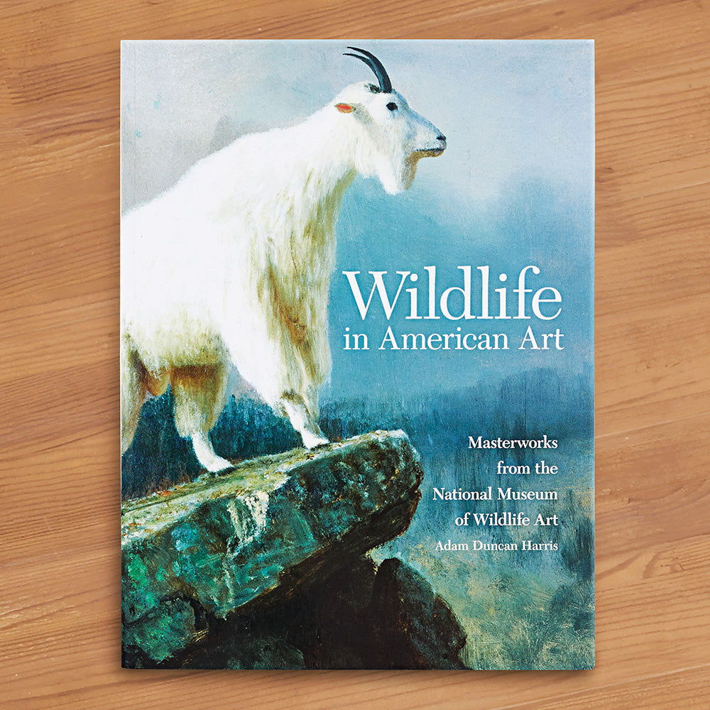 "Wildlife in American Art: Masterworks from the National Museum of Wildlife Art" by Adam Duncan Harris