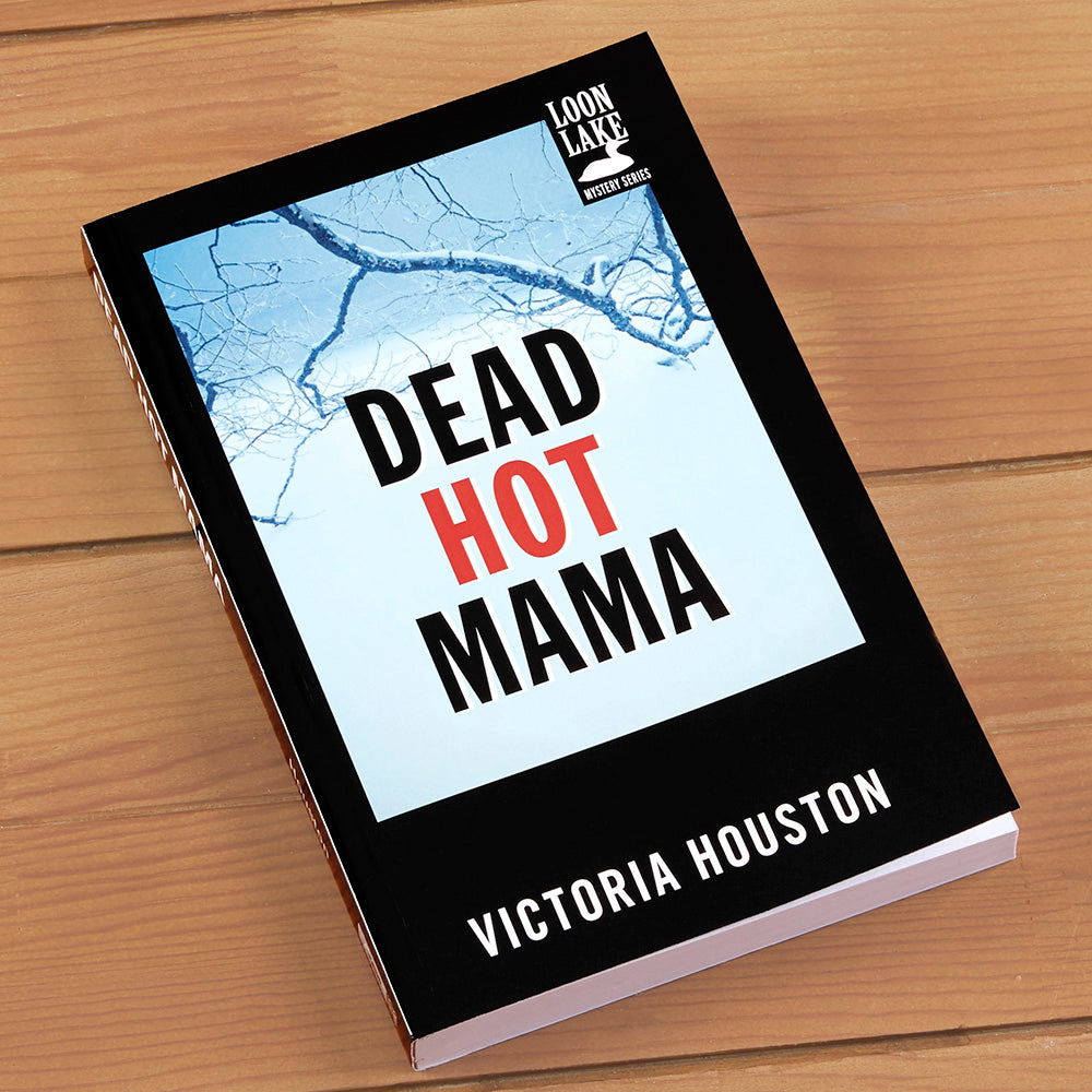 "Dead Hot Mama" Mystery Novel by Victoria Houston