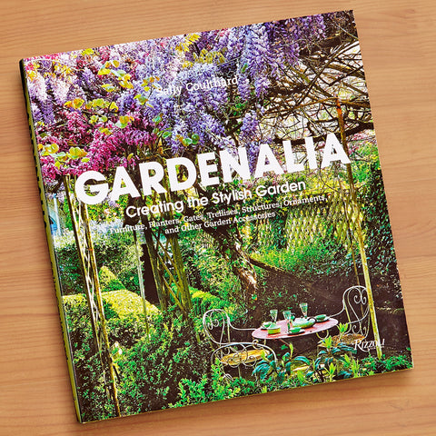 "Gardenalia: Creating the Stylish Garden" by Sally Coulthard