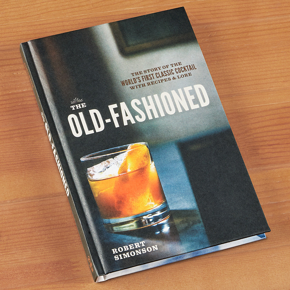 "The Old-Fashioned" by Robert Simonson