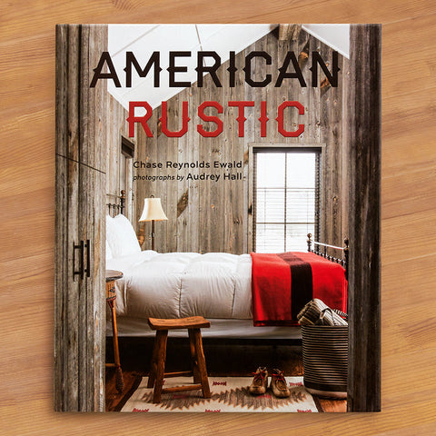 "American Rustic" by Chase Reynolds Ewald