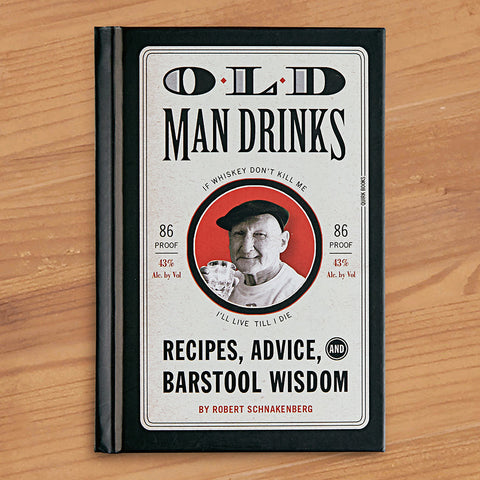 "Old Man Drinks" by Robert Schnakenberg